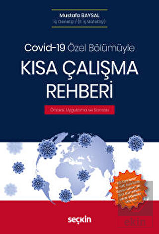 Covid–19 Özel Bölümüyle Kısa Çalışma Rehberi