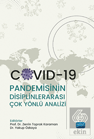 Covid-19 Pandemisinin Disiplinlerarası Çok Yönlü A