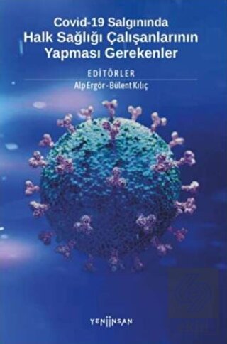 Covid-19 Salgınında Halk Sağlığı Çalışanlarının Ya