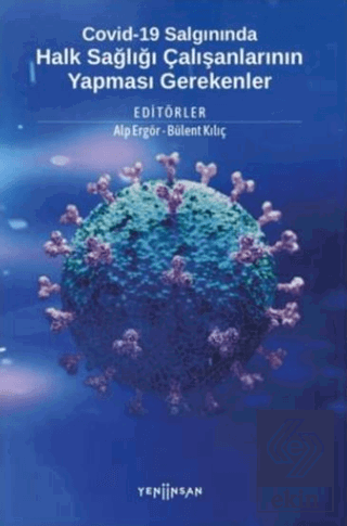 Covid-19 Salgınında Halk Sağlığı Çalışanlarının Ya