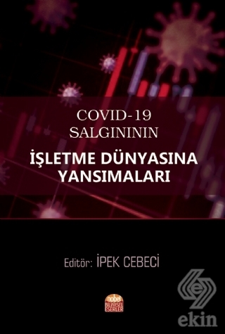 COVID-19 Salgınının İşletme Dünyasına Yansımaları