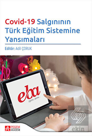 Covid-19 Salgınının Türk Eğitim Sistemine Yansımal