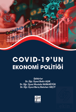 Covid-19'un Ekonomi Politiği