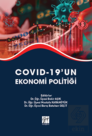 Covid-19'un Ekonomi Politiği