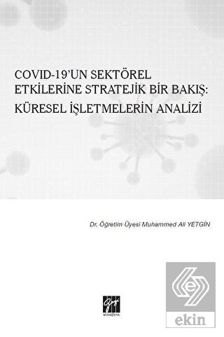 Covid-19\'un Sektörel Etkilerine Stratejik Bir Bakı