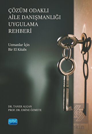 Çözüm Odaklı Aile Danışmanlığı Uygulama Rehberi