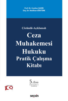 Çözümlü–Açıklamalı Ceza Muhakemesi Hukuku Pratik Ç