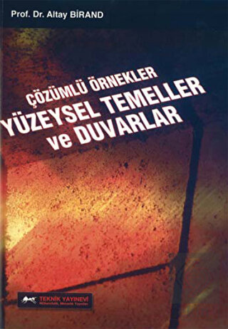 Çözümlü Örnekler Yüzeysel Temeller ve Duvarlar