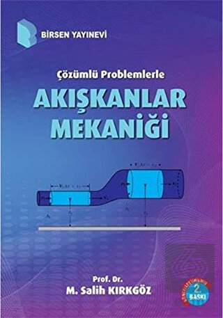 Çözümlü Problemlerle Akışkanlar Mekaniği