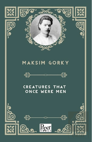 Creatures That Once Were Men