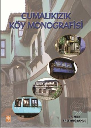Cumalıkızık Köy Monografisi Mine Ersevinç Akkuş
