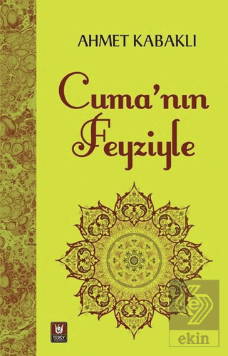 Cuma\'nın Feyziyle