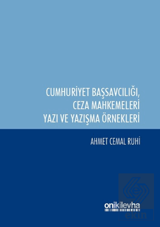 Cumhuriyet Başsavcılığı ile Ceza Mahkemeleri Yazı