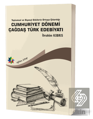 Cumhuriyet Dönemi Çağdaş Türk Edebiyatı