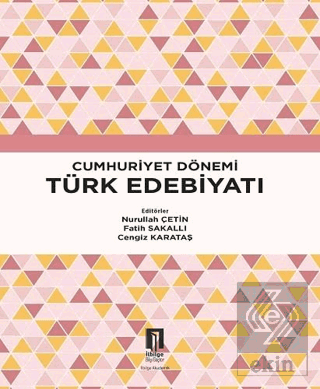 Cumhuriyet Dönemi Türk Edebiyatı