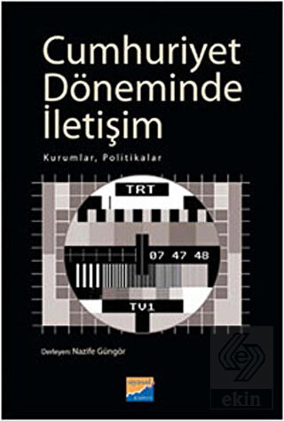 Cumhuriyet Döneminde İletişim