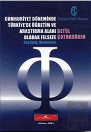 Cumhuriyet Döneminde Türkiye'de Öğretim ve Araştır