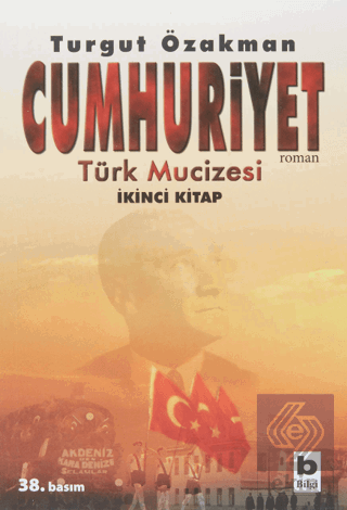 Cumhuriyet Türk Mucizesi İkinci Kitap