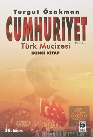 Cumhuriyet Türk Mucizesi İkinci Kitap