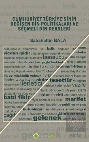 Cumhuriyet Türkiye'sinin Değişen Din Politikaları