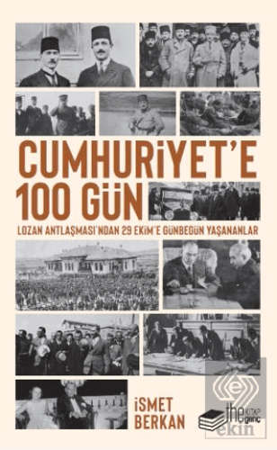 Cumhuriyet'e 100 Gün - Lozan Antlaşması'ndan 29 Ek