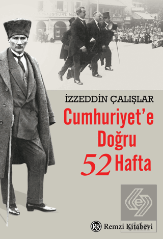 Cumhuriyet'e Doğru 52 Hafta
