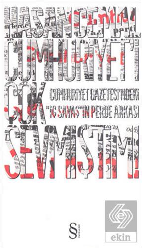 Cumhuriyeti Çok Sevmiştim!