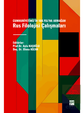 Cumhuriyetimiz'in 100.Yılı'na Armağan Rus Filoloji