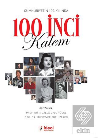 Cumhuriyetin 100. Yılında 100 İnci Kalem