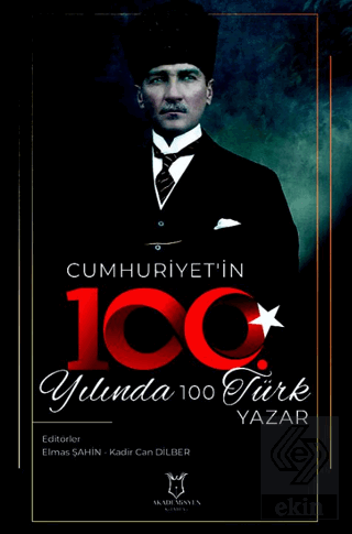Cumhuriyet'in 100. Yılında 100 Türk Yazar