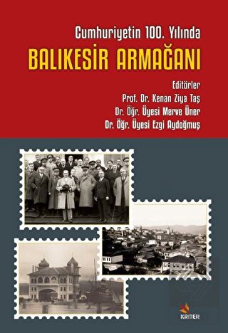 Cumhuriyetin 100. Yılında Balıkesir Armağanı
