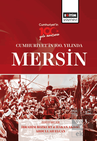 Cumhuriyetin 100. Yılında Mersin