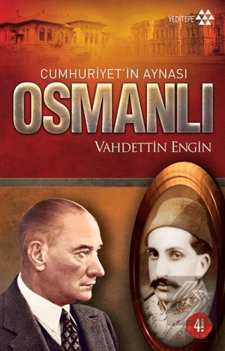 Cumhuriyet\'in Aynası Osmanlı