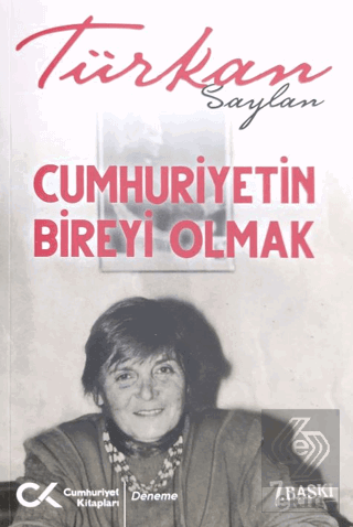 Cumhuriyet'in Bireyi Olmak 1- 2