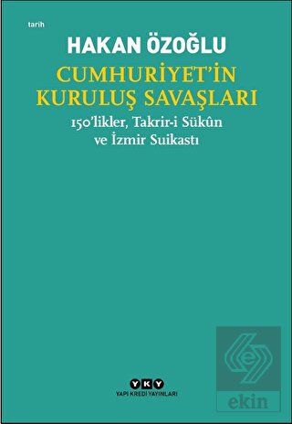 Cumhuriyet'in Kuruluş Savaşları / 150'likler, Takr