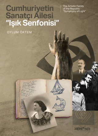 Cumhuriyetin Sanatçı Ailesi: "Işık Senfonisi"