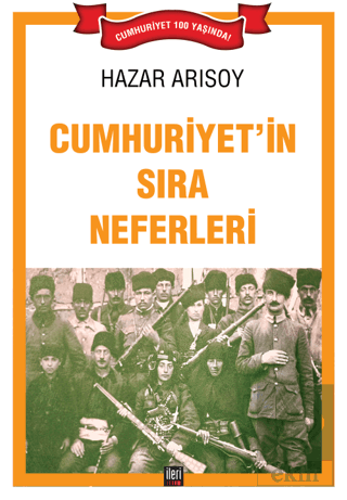 Cumhuriyet'in Sıra Neferleri