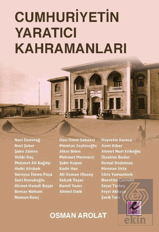Cumhuriyetin Yaratıcı Kahramanları