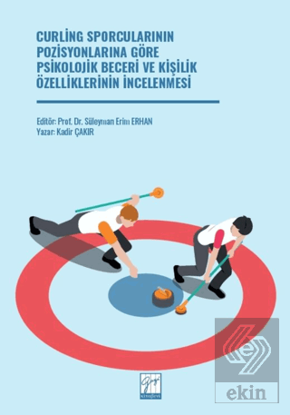 Curling Sporcularının Pozisyonlarına Göre Psikolojik Beceri Ve Kişilik
