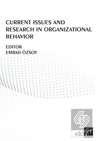 Current Issues And Research In Organizational Beha