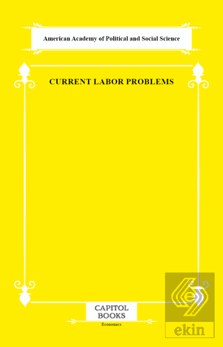 Current Labor Problems