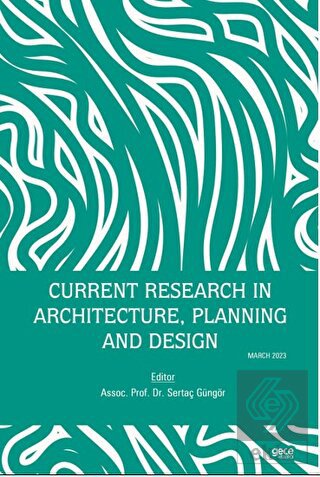 Current Research in Architecture, Planning and Des