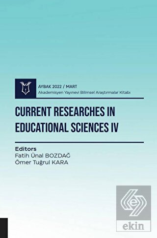 Current Researches in Educational Sciences IV - Ay