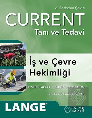 CURRENT TANI VE TEDAVİ İŞ VE ÇEVRE SAĞLIĞI HEKİMLİĞİ (PALME)