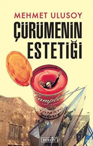 Çürümenin Estetiği