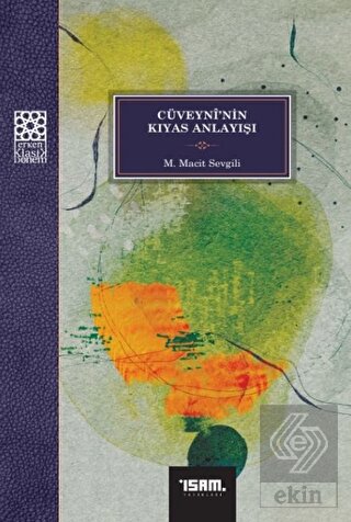 Cüveyni'nin Kıyas Anlayışı