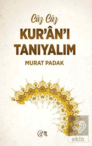 Cüz Cüz Kur'an'ı Tanıyalım