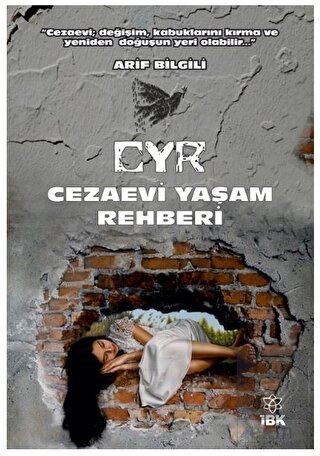 CYR Cezaevi Yaşam Rehberi