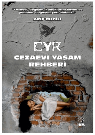 CYR Cezaevi Yaşam Rehberi