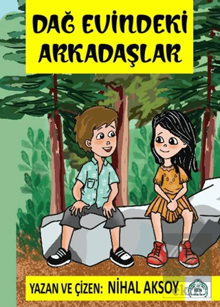 Dağ Evindeki Arkadaşlar